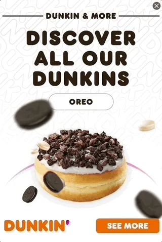 Dunkin' — Gallery Display — Fast food