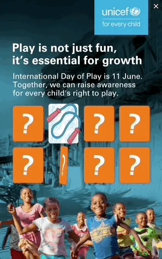 Unicef — Gamified Display — Charities